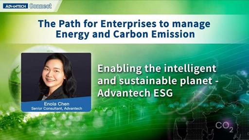 WISE-iEMS Forum_Enabling the intelligent and sustainable planet - Advantech ESG, Enola Chen
